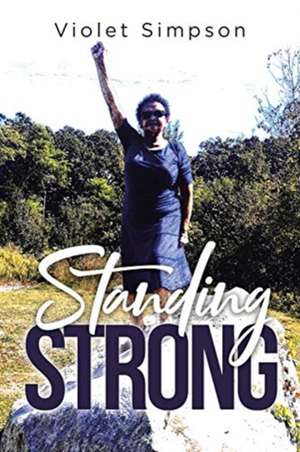 Standing Strong de Violet Simpson
