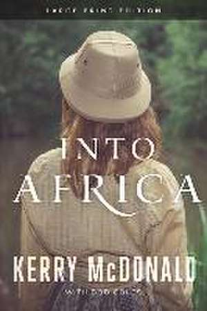 Into Africa de Kerry Mcdonald