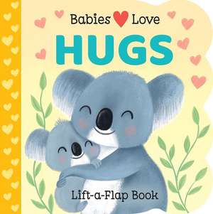 Babies Love Hugs de Cottage Door Press