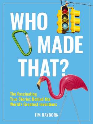 Who Made That? de Tim Rayborn