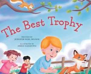 The Best Trophy de Jennifer Noel Wilson