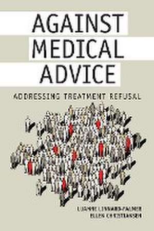 Against Medical Advice de Luanne Linnard-Palmer