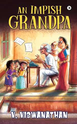 An Impish Grandpa de V. Viswanathan