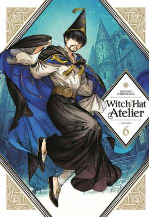 Witch Hat Atelier 6 de Kamome Shirahama