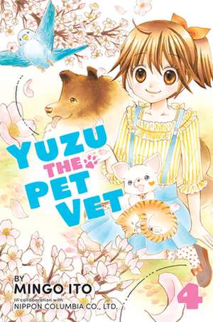 Yuzu the Pet Vet 4 de Mingo Ito