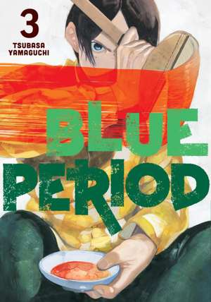 Blue Period 3 de Tsubasa Yamaguchi