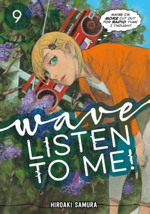 Wave, Listen to Me! 9 de Hiroaki Samura