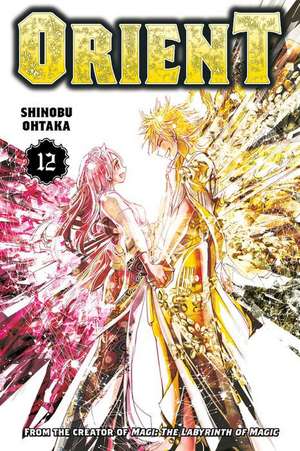Orient 12 de Shinobu Ohtaka