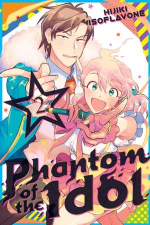 Phantom of the Idol 2 de Hijiki Isoflavone