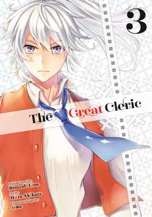 The Great Cleric 3 de Hiiro Akikaze