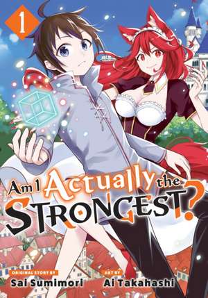 Am I Actually the Strongest? 1 (Manga) de Ai Takahashi