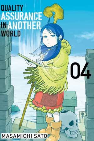 Quality Assurance in Another World 4 de Masamichi Sato