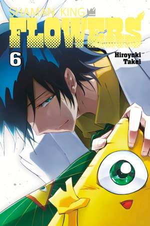 Shaman King: Flowers 6 de Hiroyuki Takei