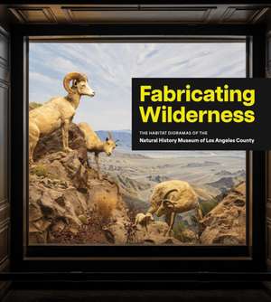 Fabricating Wilderness de Matt Davis
