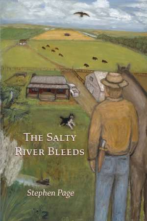 The Salty River Bleeds de Stephen Page