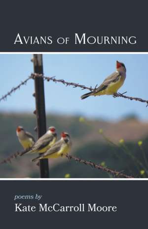 Avians of Mourning de Kate McCarroll Moore