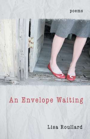 An Envelope Waiting de Lisa Roullard