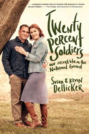 Twenty-Percent Soldiers de Susan Dellicker