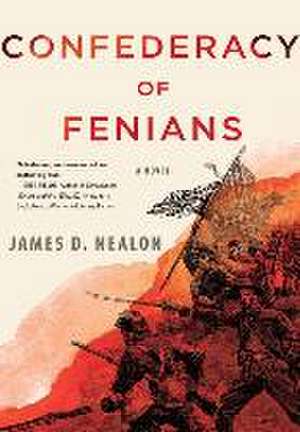 Confederacy Of Fenians de James Nealon