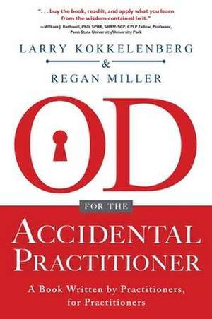 OD for the Accidental Practitioner de Larry Kokkelenberg