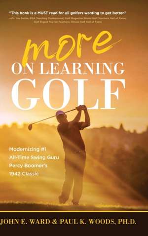 More on Learning Golf de John E. Ward