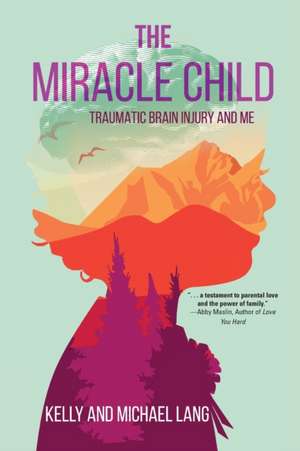 The Miracle Child de Kelly Lang