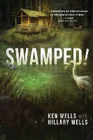 Swamped! de Ken Wells