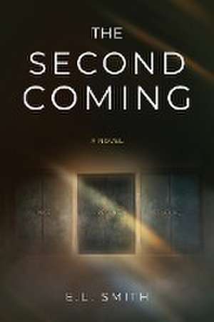 The Second Coming de E. L. Smith