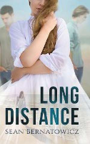Long Distance de Sean Bernatowicz