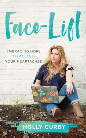 Face-Lift de Holly Curby