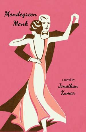 Mondegreen Monk de Jonathan Kumar