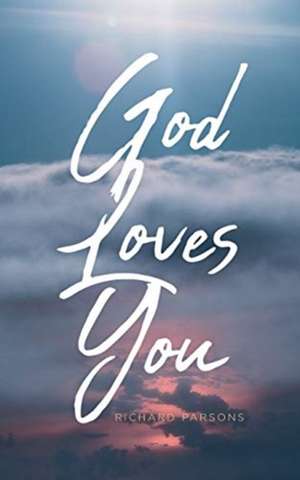 GOD LOVES YOU