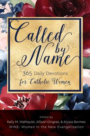 Called by Name de Kelly M Wahlquist