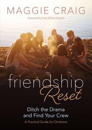 Friendship Reset de Maggie Craig