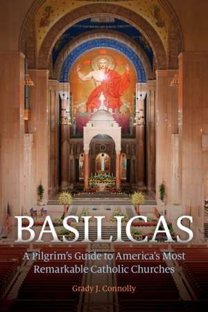 Basilicas de Grady Connolly