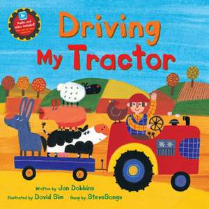 Driving My Tractor de Jan Dobbins