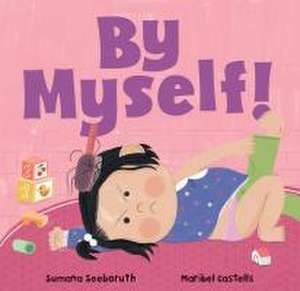 By Myself! de Sumana Seeboruth