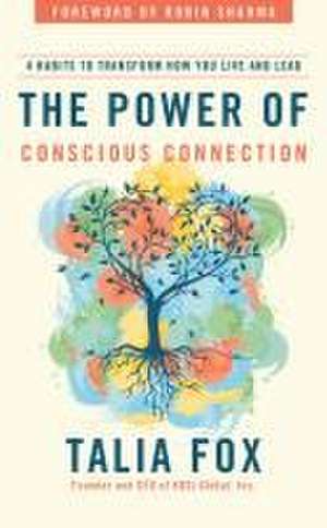 The Power of Conscious Connection de Talia Fox