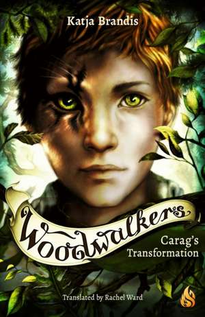 Carag's Transformation: The Woodwalkers #1 de Katja Brandis