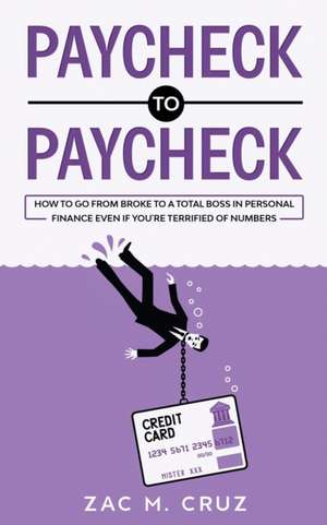 Paycheck to Paycheck de Zac M. Cruz