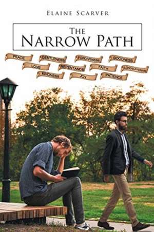 The Narrow Path de Elaine Scarver