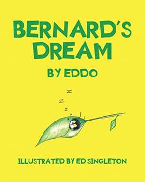 Bernard's Dream de Eddo