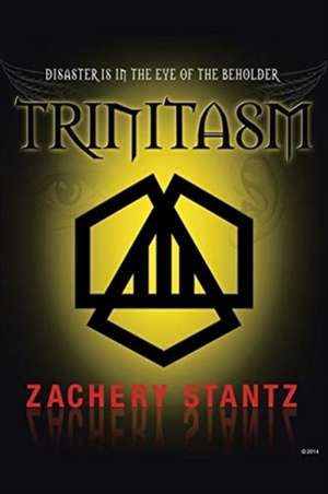 Trinitasm de Zachery Stantz