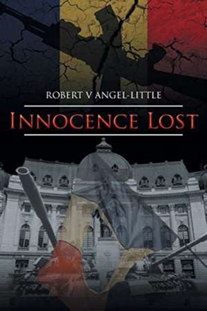 Innocence Lost de Robert V Angel-Little