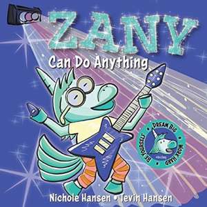 Zany Can Do Anything de Nichole Hansen