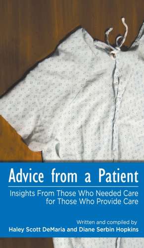 Advice from a Patient de Haley Scott DeMaria