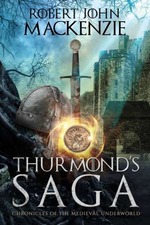 Thurmond's Saga de Robert John MacKenzie