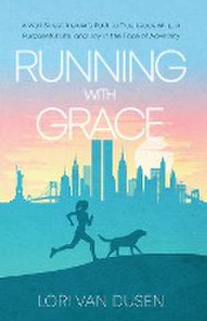 Running with Grace de Lori van Dusen