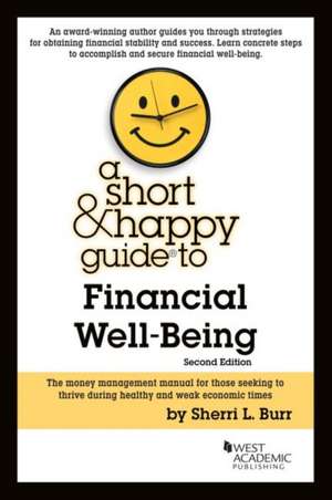 Short & Happy Guide to Financial Well-Being de Sherri L. Burr