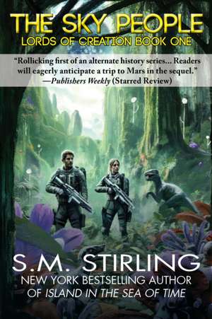 The Sky People de S M Stirling